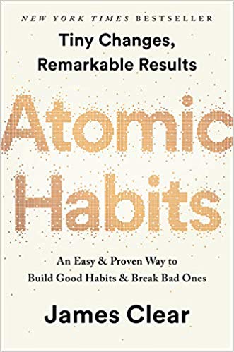 Atomic Habits by James Clear: Summary and Lessons